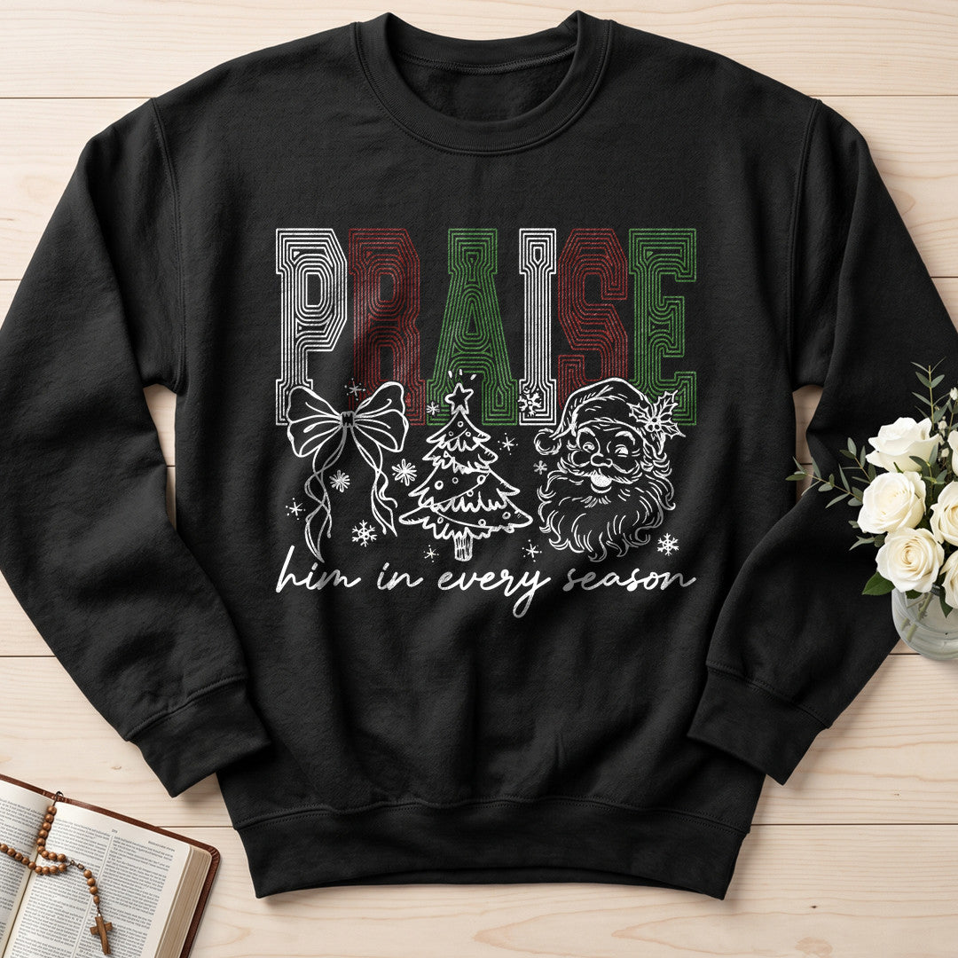 Praise Him In Every Season 01