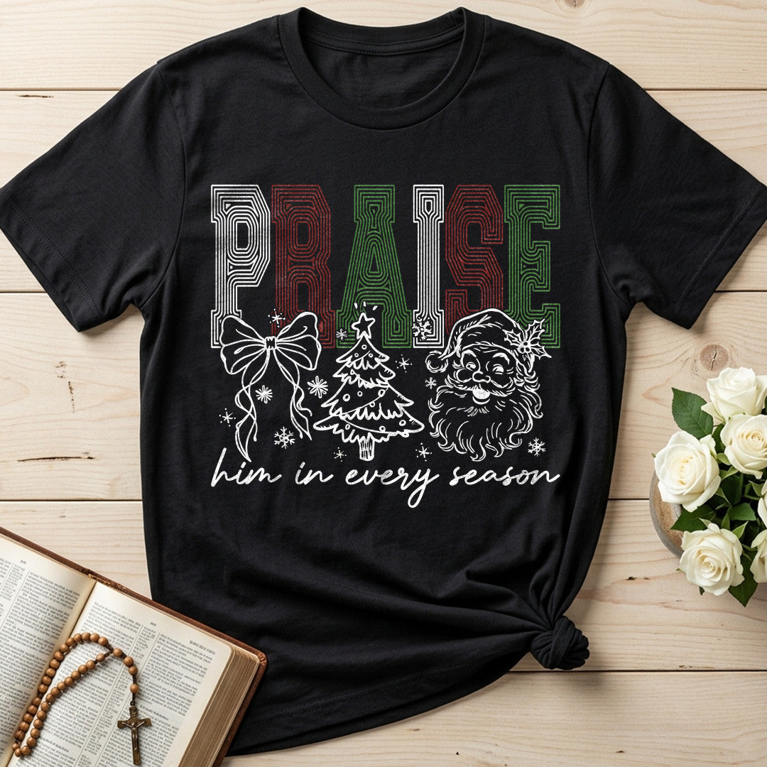 Praise Him In Every Season 01