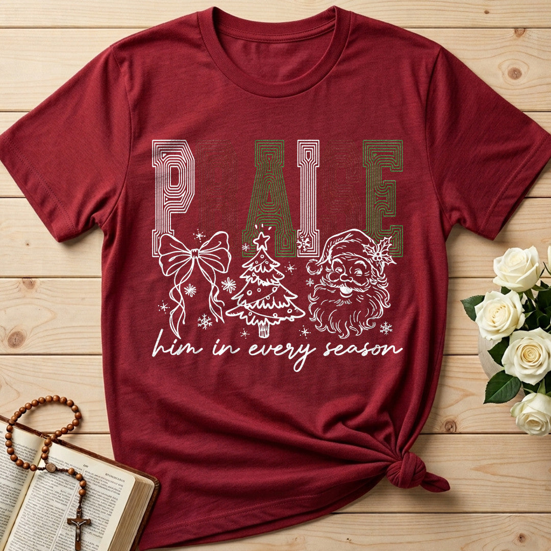 Praise Him In Every Season 01