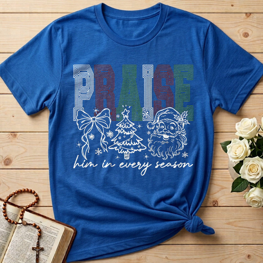 Praise Him In Every Season 01