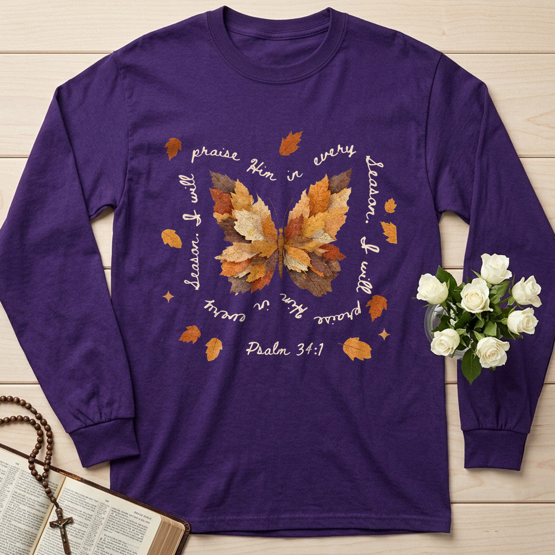 Praise Him In Every Season I Will Psalm 34.1 06