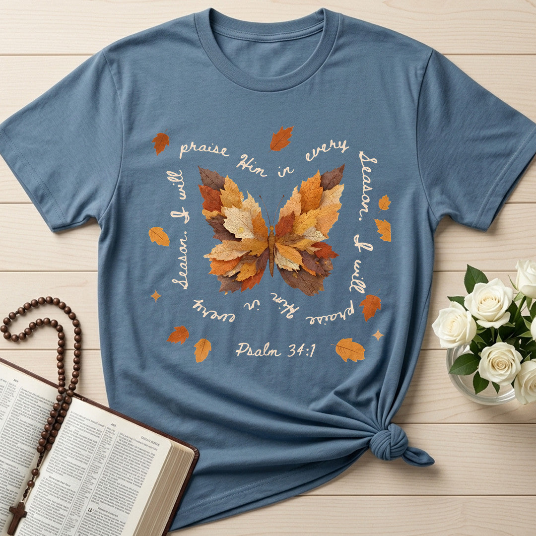 Praise Him In Every Season I Will Psalm 34.1 06