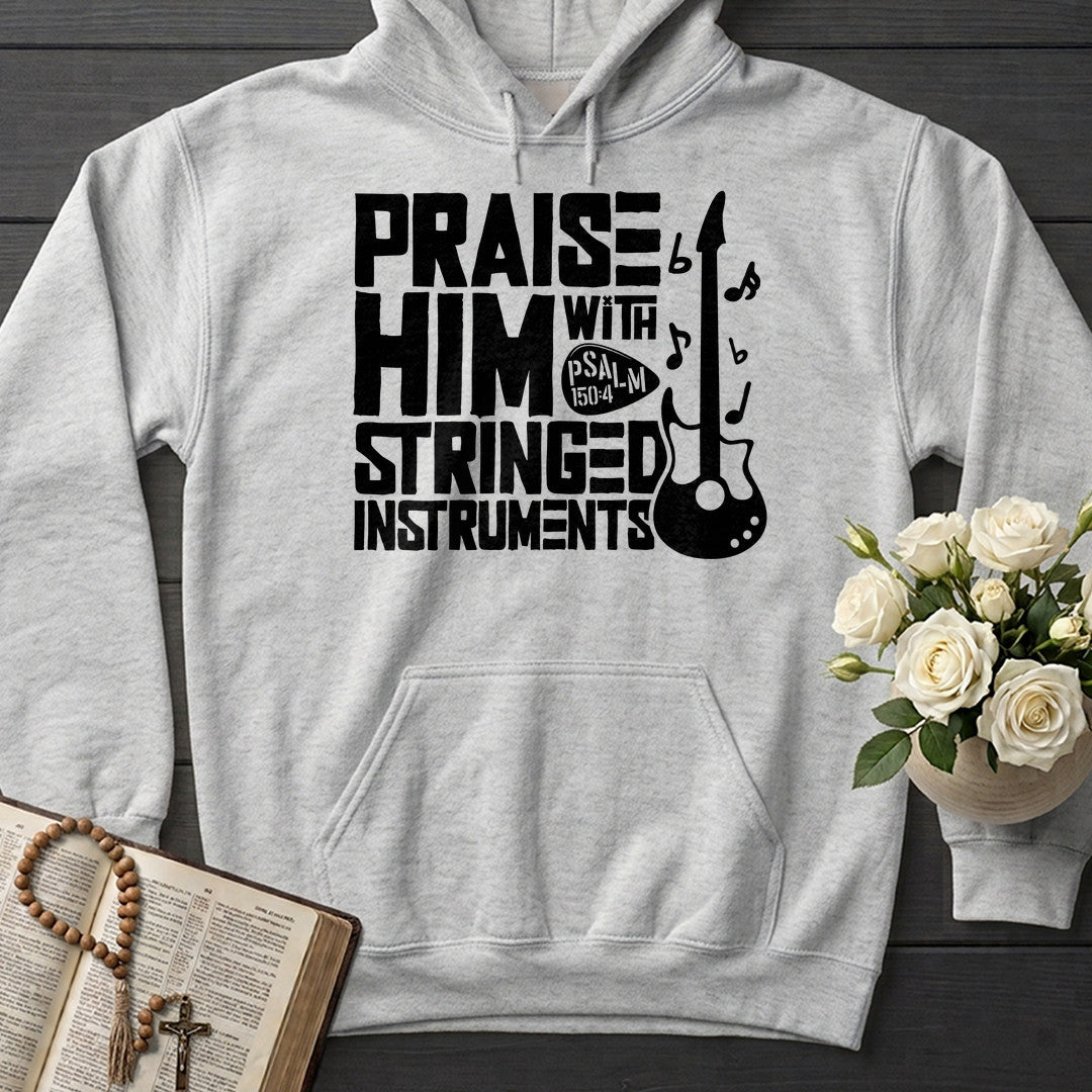Praise Him With Stringed Instruments Psalm 150.4 01