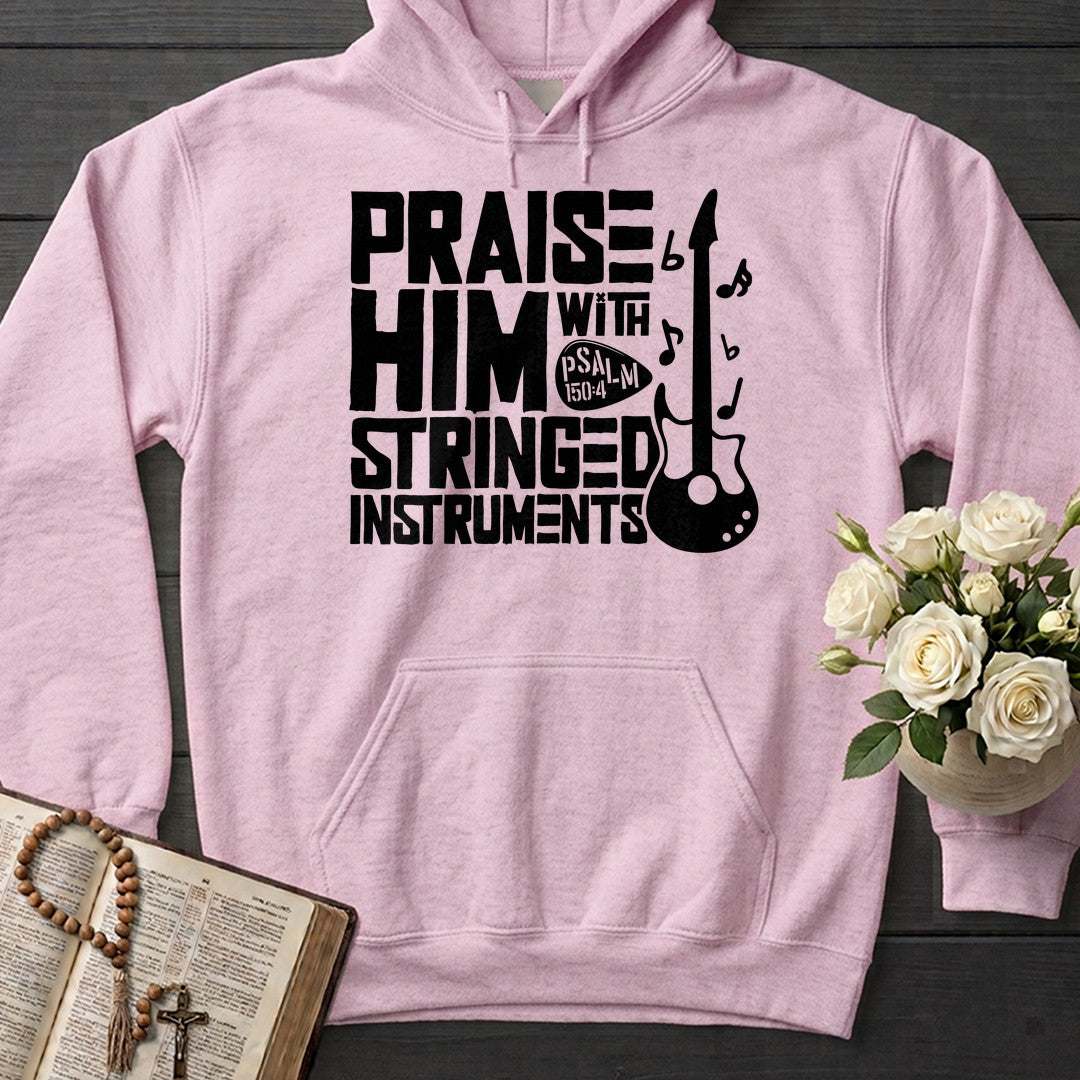 Praise Him With Stringed Instruments Psalm 150.4 01