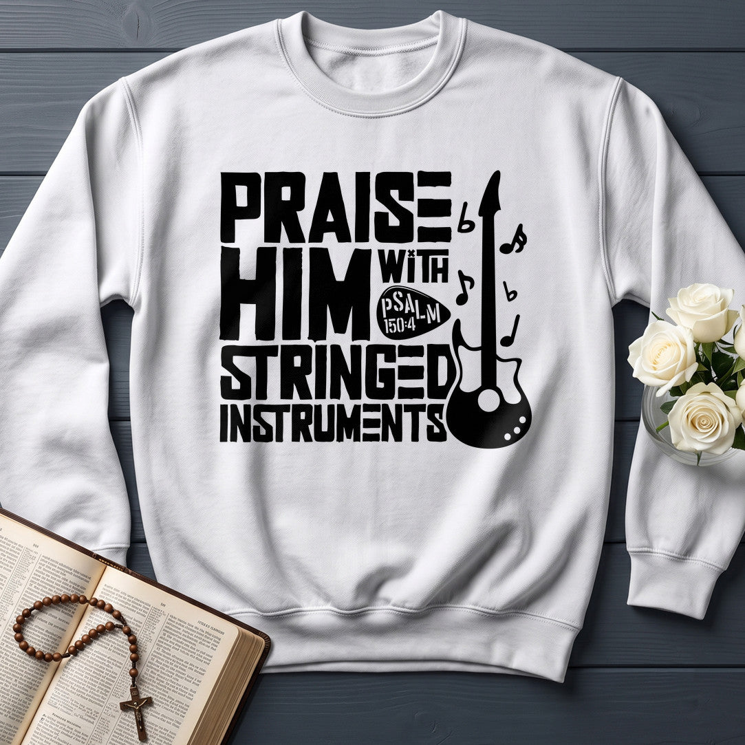 Praise Him With Stringed Instruments Psalm 150.4 01