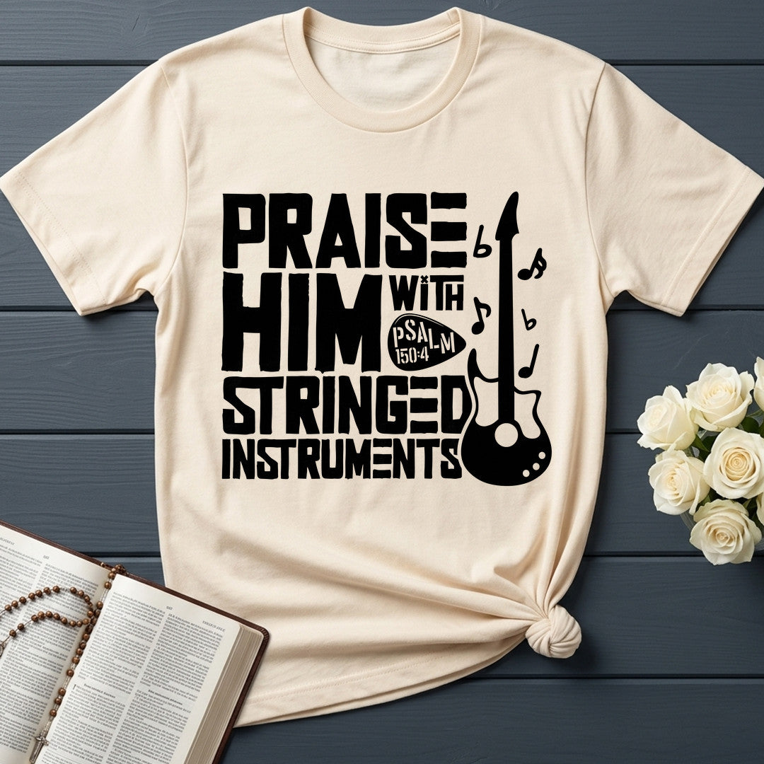 Praise Him With Stringed Instruments Psalm 150.4 01