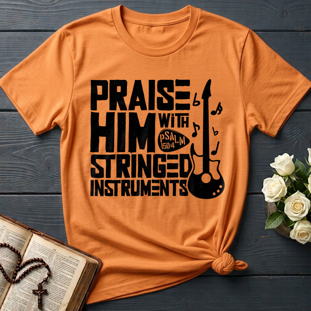 Praise Him With Stringed Instruments Psalm 150.4 01