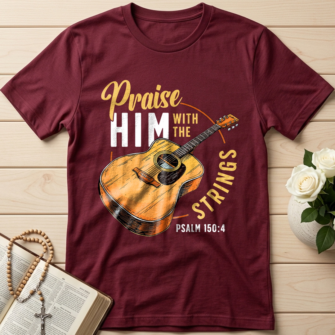 Praise Him With The Strings Psalm 150.4 01