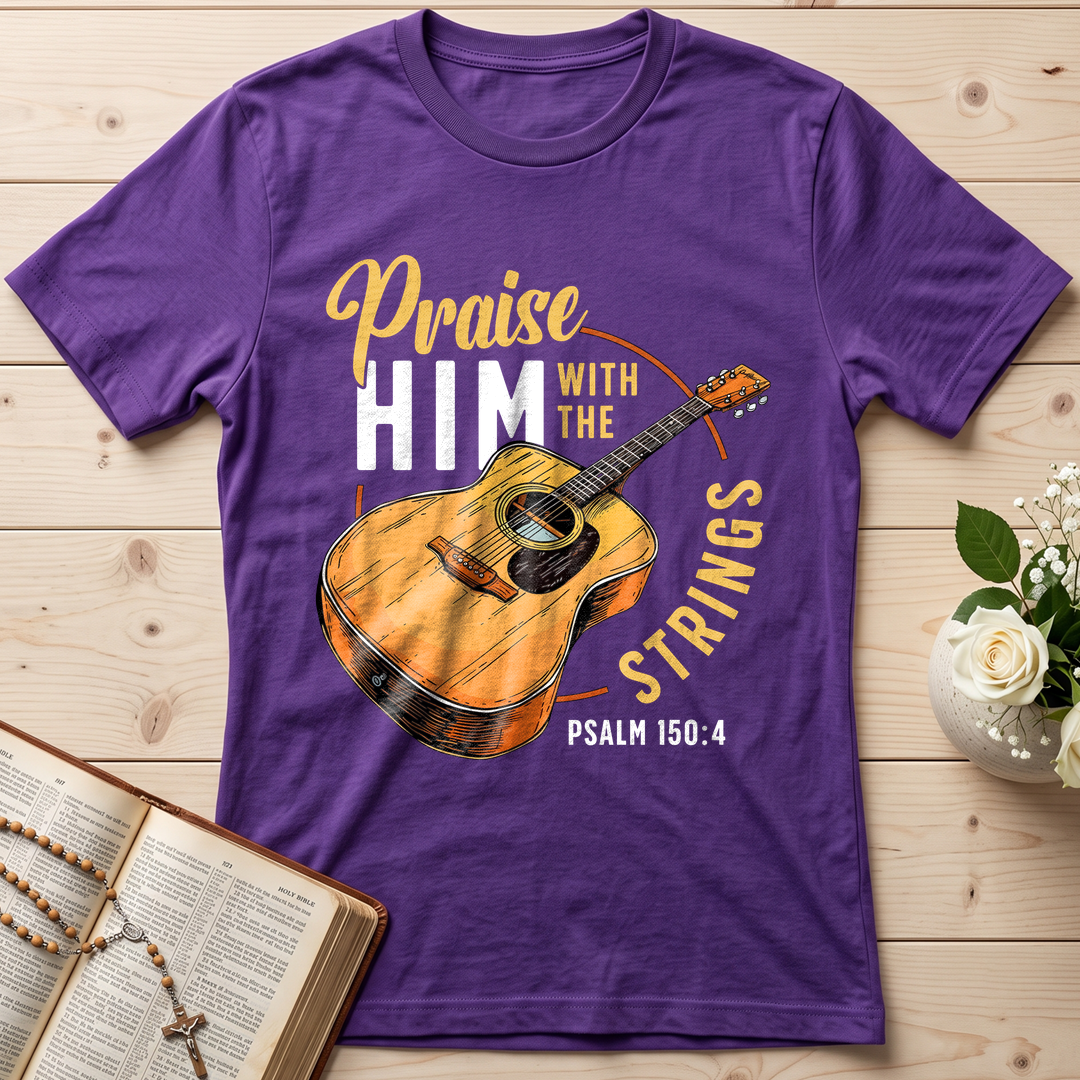 Praise Him With The Strings Psalm 150.4 01