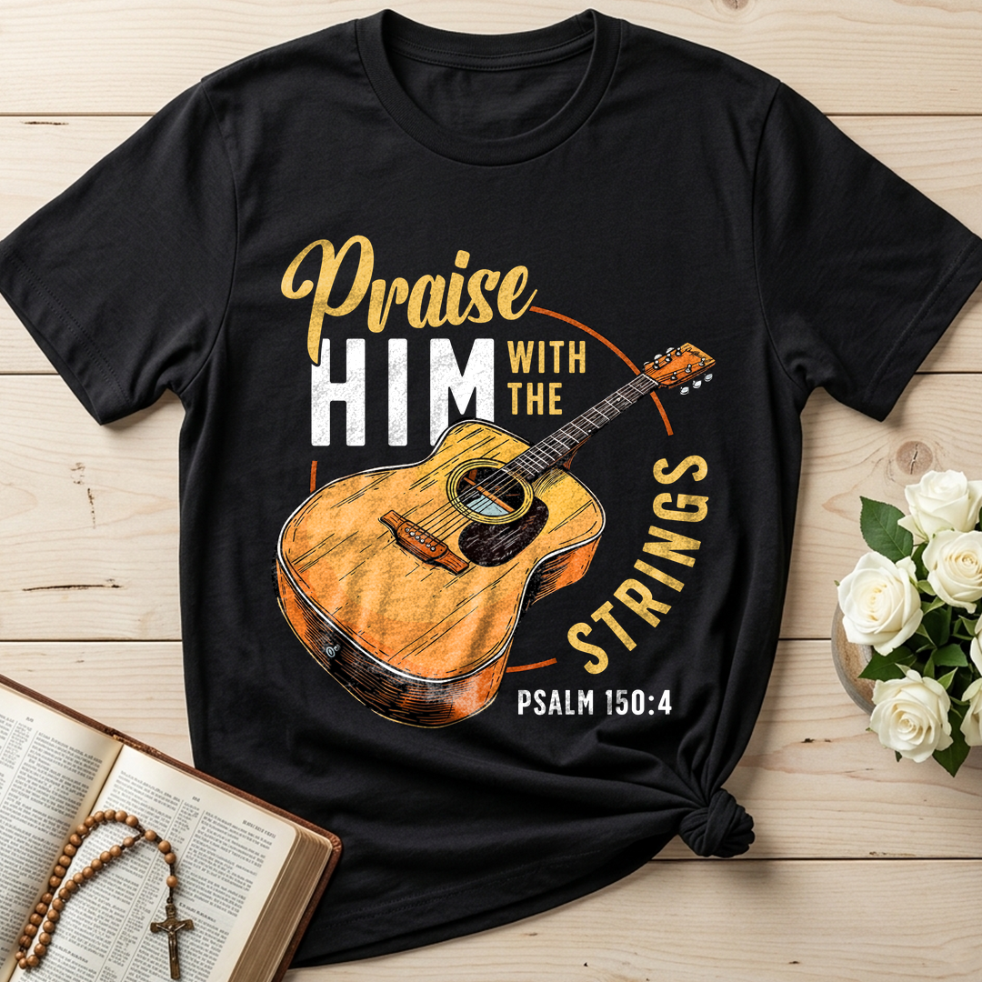 Praise Him With The Strings Psalm 150.4 01
