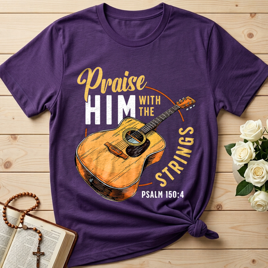 Praise Him With The Strings Psalm 150.4 01