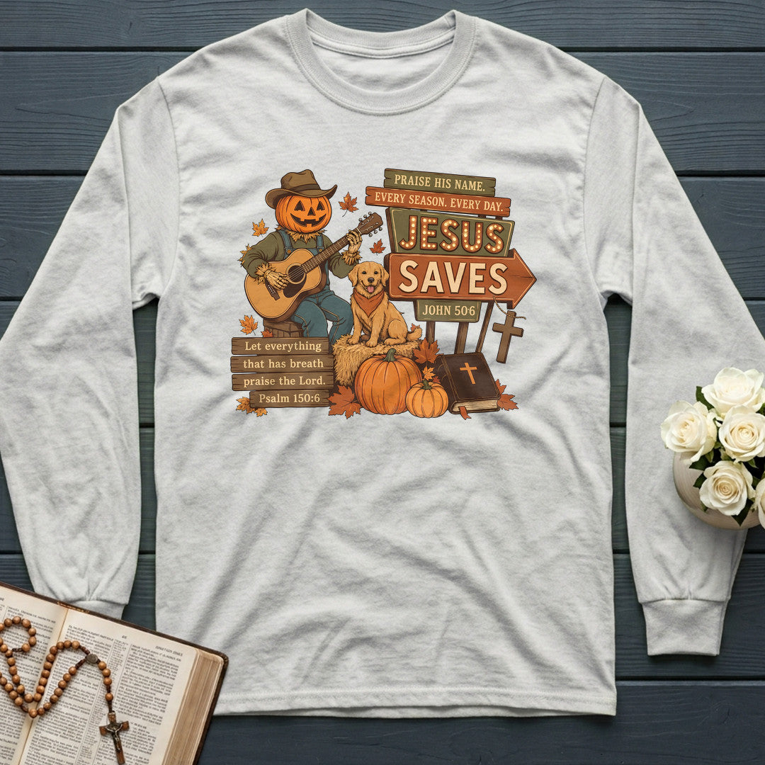 Praise His Name Every Season Every Day Jesus Saves John 50.6 01