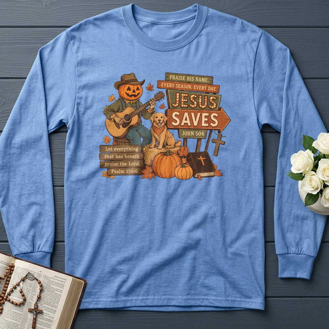 Praise His Name Every Season Every Day Jesus Saves John 50.6 01