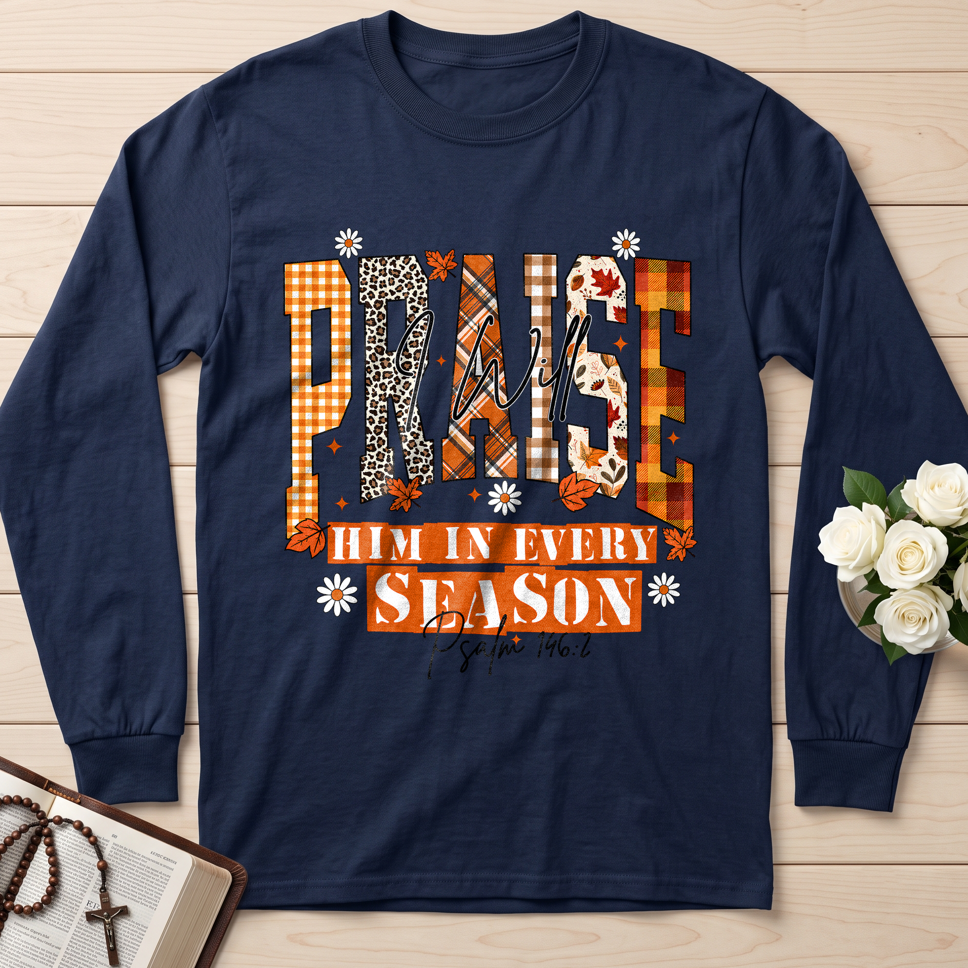Praise I Will Him In Every Season Psalm 146.2 04