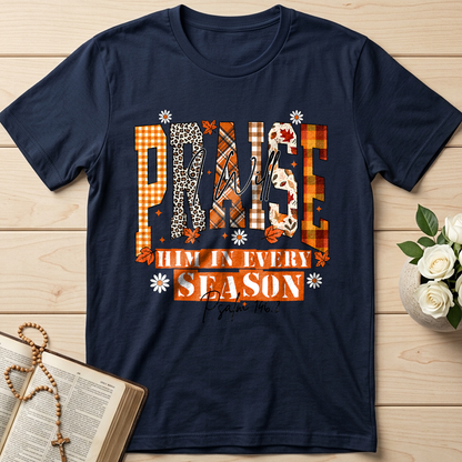 Praise I Will Him In Every Season Psalm 146.2 04