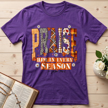 Praise I Will Him In Every Season Psalm 146.2 04