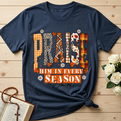 Praise I Will Him In Every Season Psalm 146.2 04