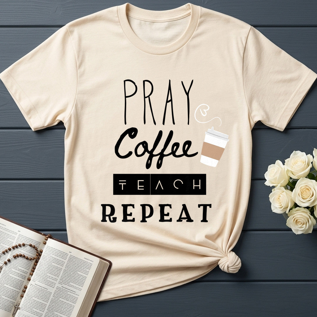 Pray Coffee Teach Repeat 01