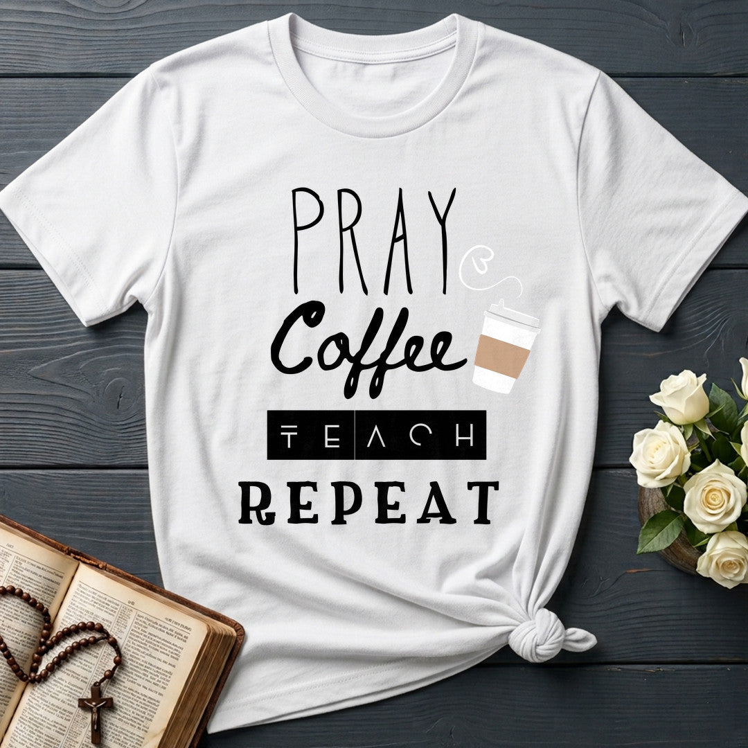 Pray Coffee Teach Repeat 01