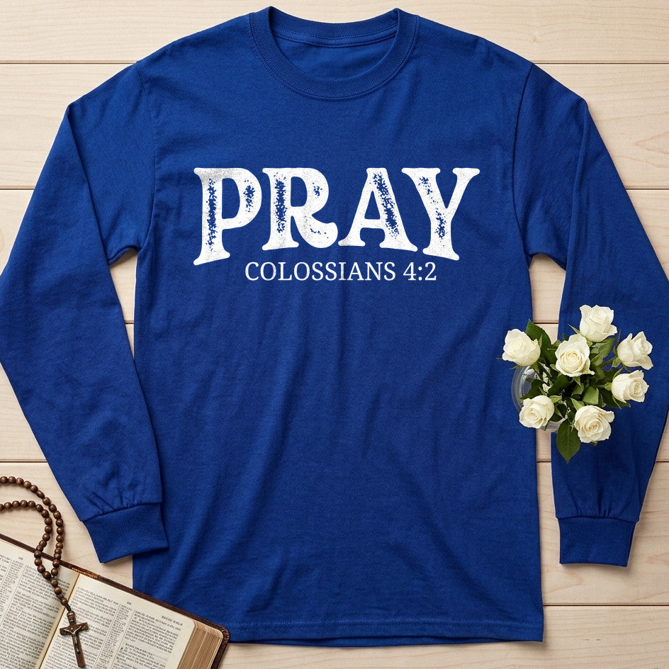 Pray Colossians 4.2 04