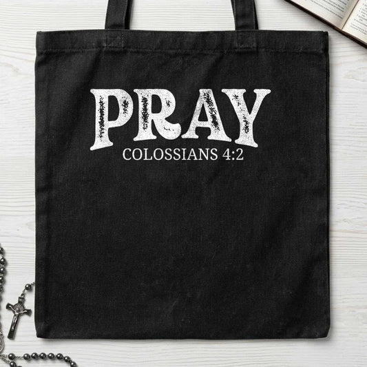 Pray Colossians 4.2 04