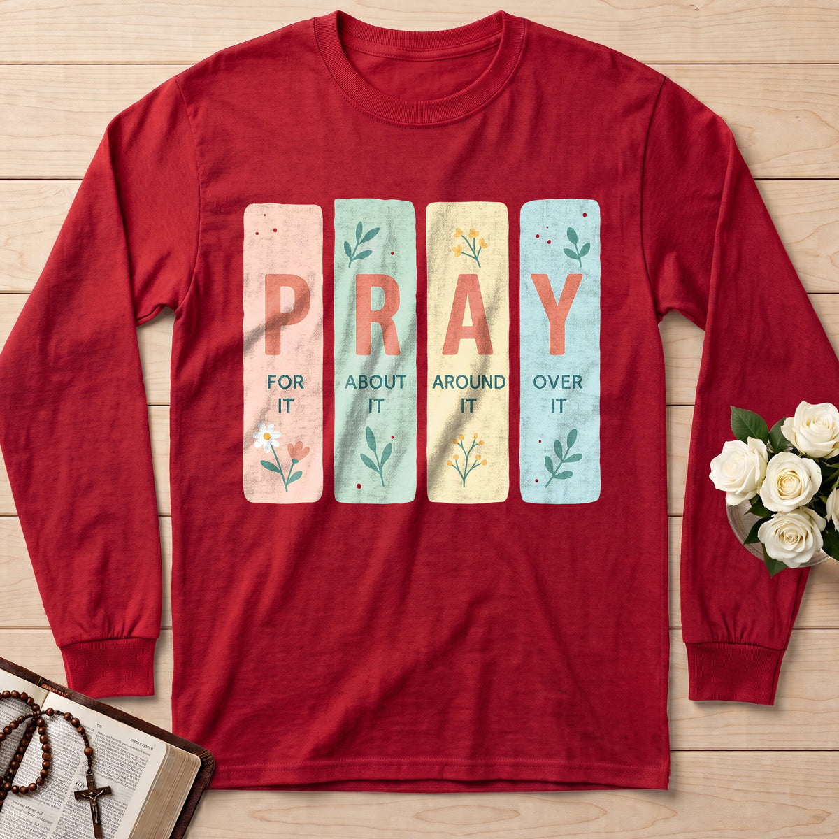 Pray For It About It Around It Over It 01