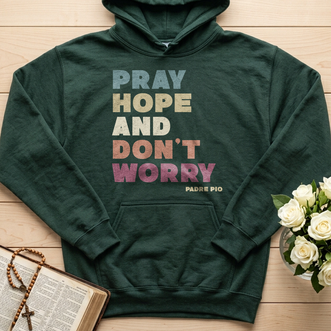Pray Hope And Don't Worry Padre Pio 01