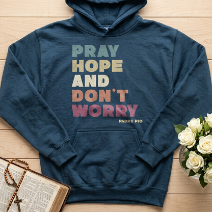 Pray Hope And Don't Worry Padre Pio 01