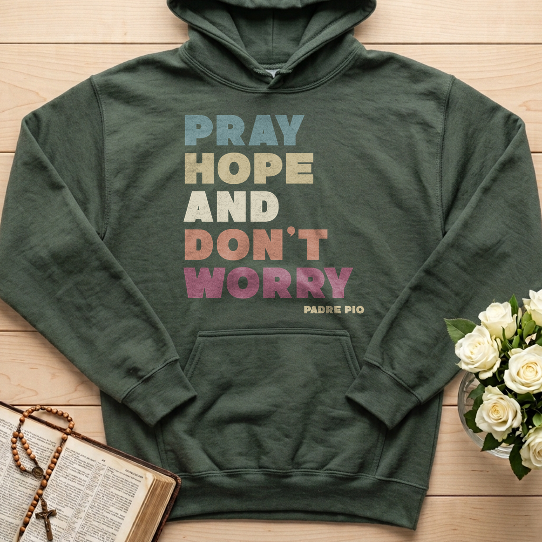 Pray Hope And Don't Worry Padre Pio 01