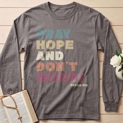 Pray Hope And Don't Worry Padre Pio 01