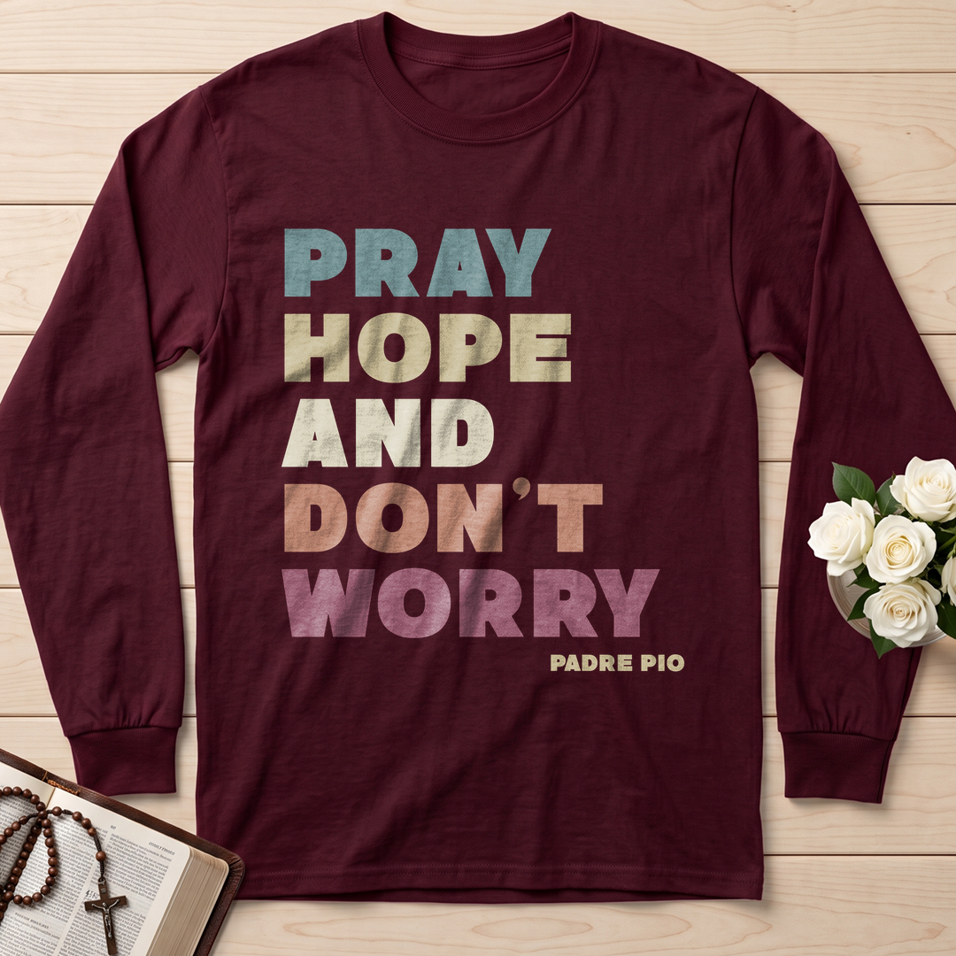 Pray Hope And Don't Worry Padre Pio 01