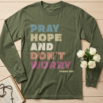 Pray Hope And Don't Worry Padre Pio 01