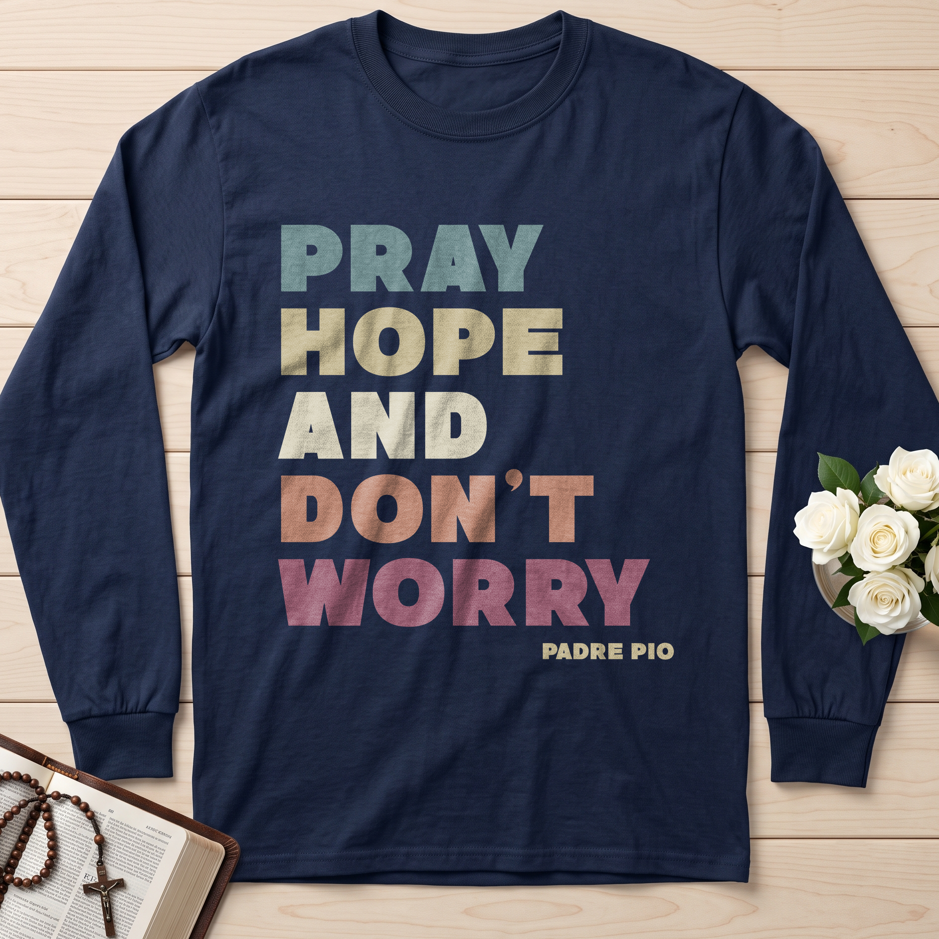 Pray Hope And Don't Worry Padre Pio 01