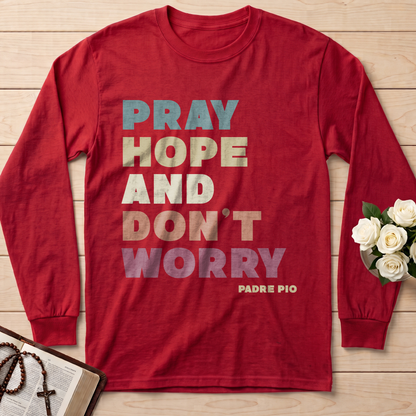 Pray Hope And Don't Worry Padre Pio 01