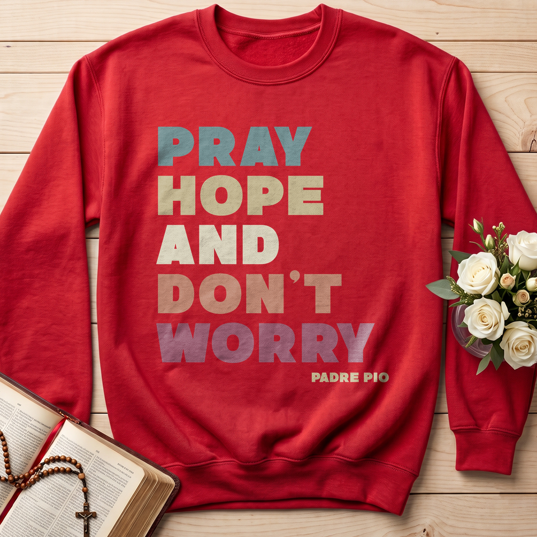 Pray Hope And Don't Worry Padre Pio 01