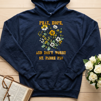 Pray Hope And Don't Worry St. Padre Pio 03