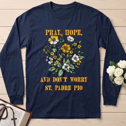 Pray Hope And Don't Worry St. Padre Pio 03