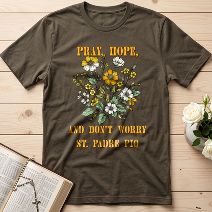 Pray Hope And Don't Worry St. Padre Pio 03