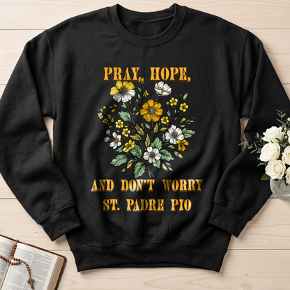 Pray Hope And Don't Worry St. Padre Pio 03