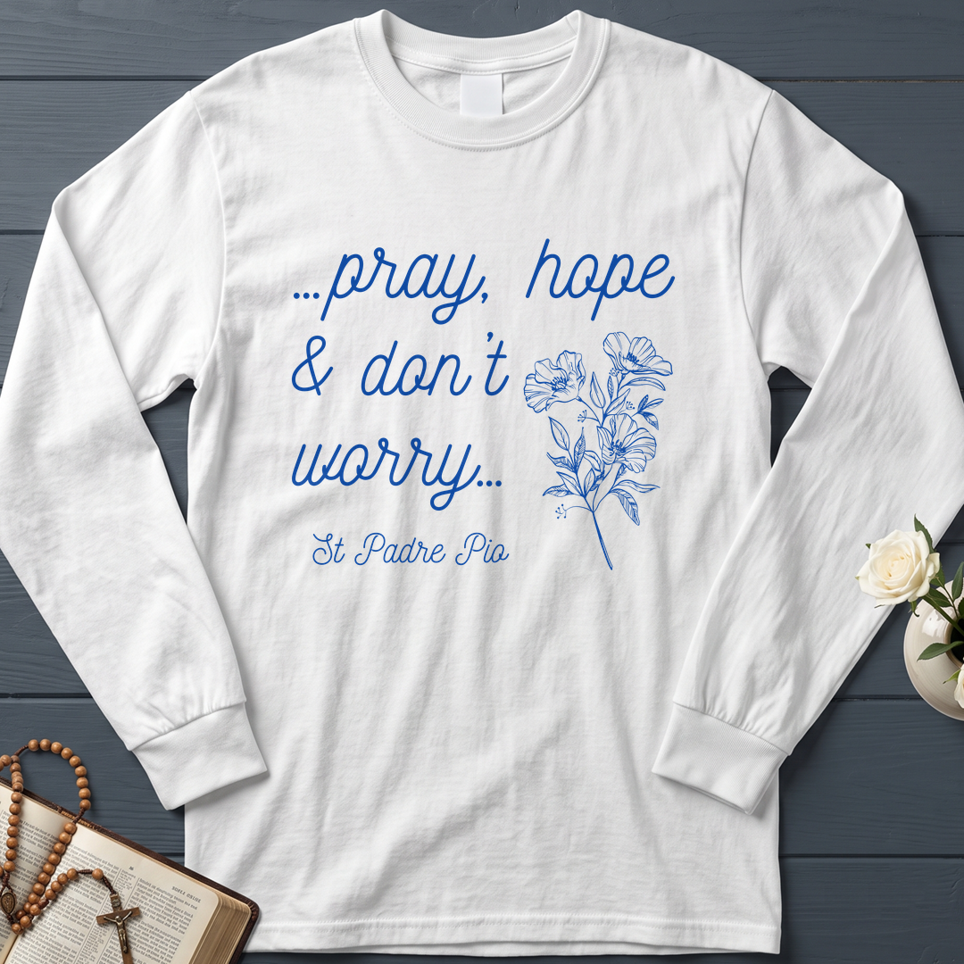 Pray Hope And Don't Worry St Padre Pio 04