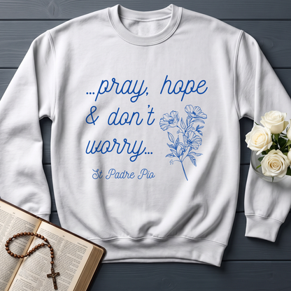 Pray Hope And Don't Worry St Padre Pio 04