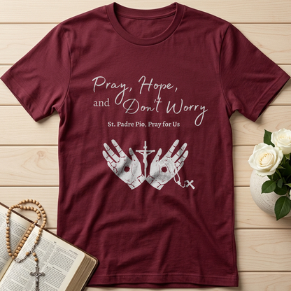 Pray Hope And Don't Worry St Padre Pio Pray For Us 01
