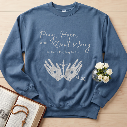 Pray Hope And Don't Worry St Padre Pio Pray For Us 01