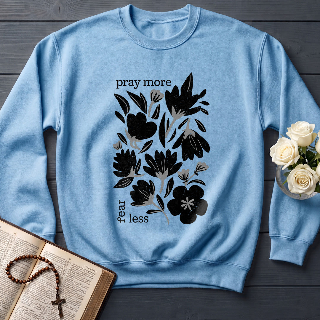 Pray More Fear Less 01