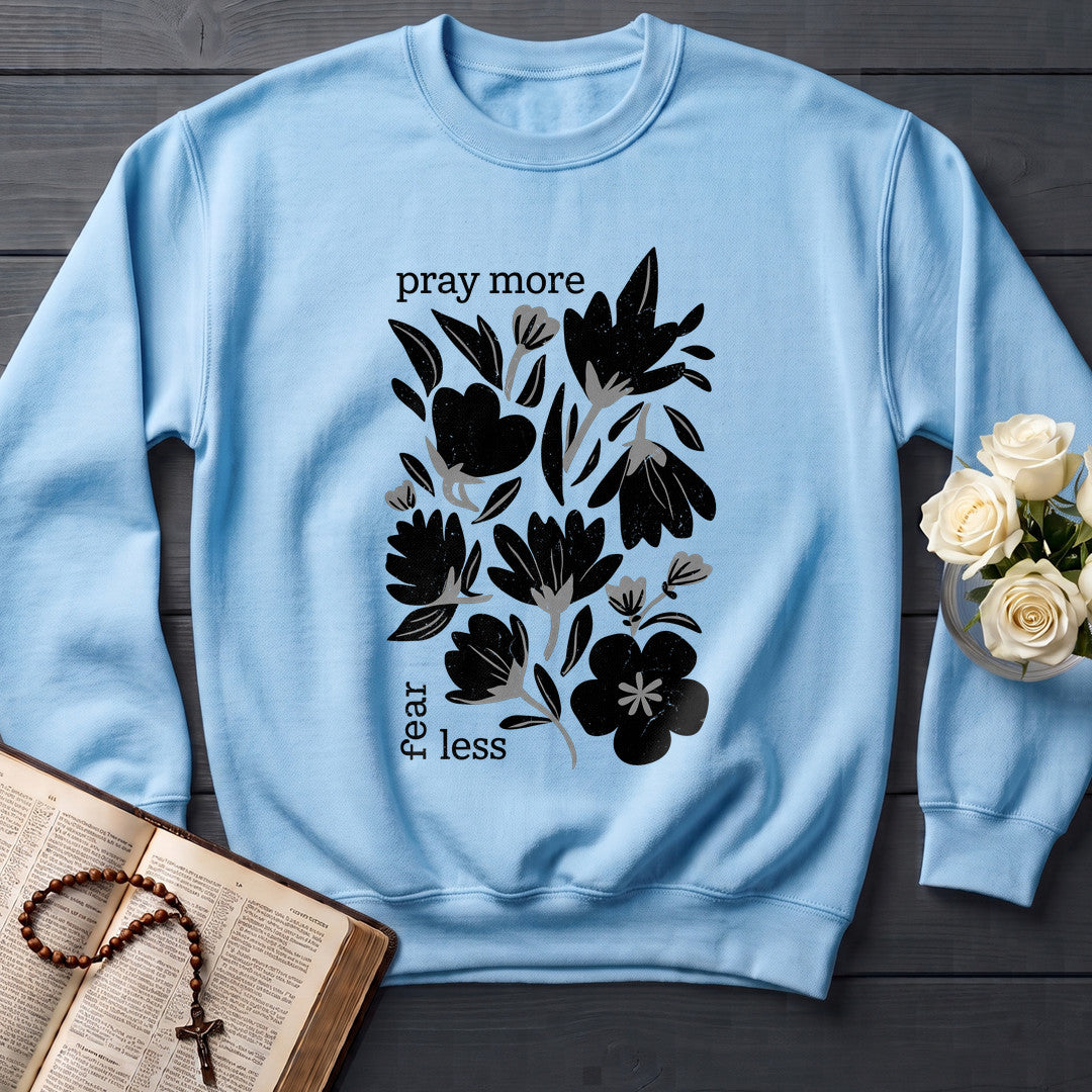Pray More Fear Less 01
