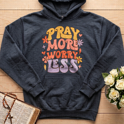Pray More Worry Less 01