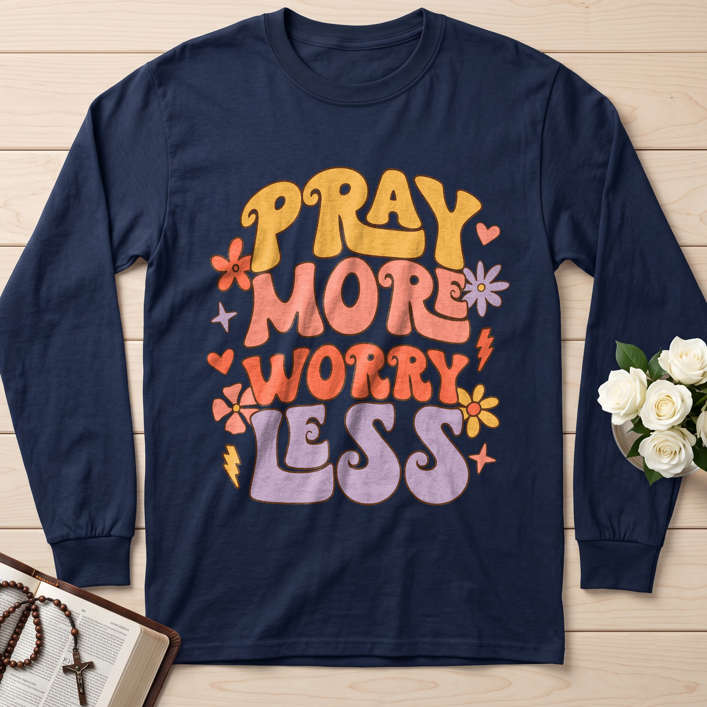 Pray More Worry Less 01