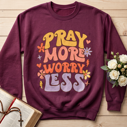 Pray More Worry Less 01
