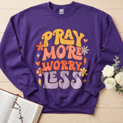 Pray More Worry Less 01