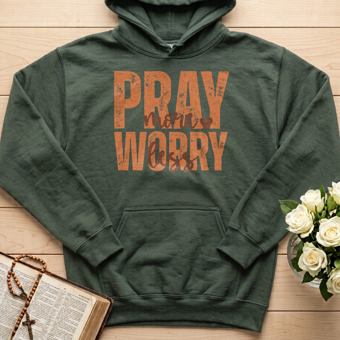 Pray More Worry Less 02
